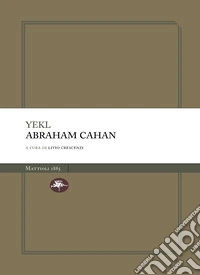 YEKL: Un racconto del ghetto di New York. E-book. Formato EPUB ebook