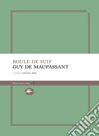 Boule de suif. E-book. Formato EPUB ebook