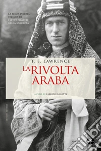 La rivolta Araba. E-book. Formato EPUB ebook