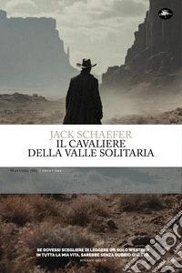 Il cavaliere della valle solitaria. E-book. Formato EPUB ebook