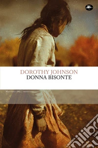 Donna bisonte. E-book. Formato EPUB ebook
