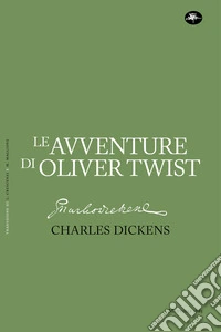 Le avventure di Oliver Twist. E-book. Formato EPUB ebook