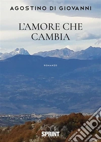 L’amore che cambia. E-book. Formato EPUB ebook