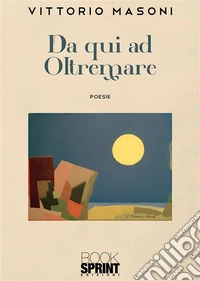 Da qui ad Oltremare. E-book. Formato EPUB ebook
