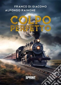 Colpo perfetto. E-book. Formato EPUB ebook