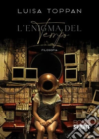 L’enigma del tempo. E-book. Formato EPUB ebook