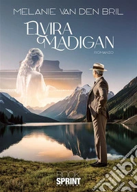 Elvira Madigan. E-book. Formato EPUB ebook