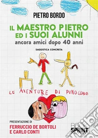 Il maestro Pietro ed i suoi alunni. E-book. Formato EPUB ebook