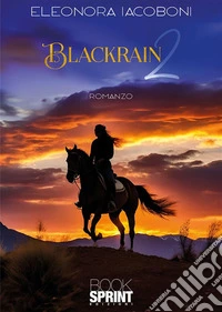 Blackrain 2. E-book. Formato EPUB ebook