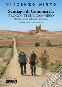 Santiago di Compostela. E-book. Formato EPUB ebook