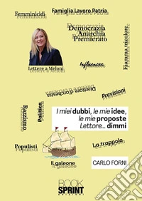 I miei dubbi, le mie idee, le mie proposte. E-book. Formato EPUB ebook