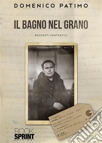 Il bagno nel grano. E-book. Formato EPUB ebook