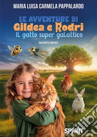 Le avventure di Gilda e Rodri. E-book. Formato EPUB ebook