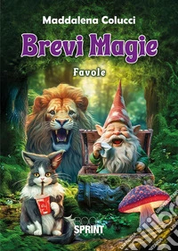 Brevi magie. E-book. Formato EPUB ebook