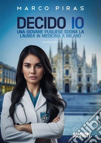 Decido io. E-book. Formato EPUB ebook