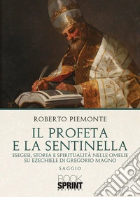 Il profeta e la sentinella. E-book. Formato PDF ebook