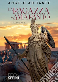 La ragazza amaranto. E-book. Formato EPUB ebook