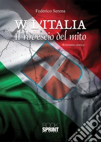 W l’Italia. E-book. Formato EPUB ebook