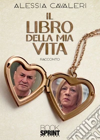 Il libro della mia vita. E-book. Formato EPUB ebook