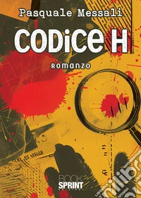 Codice H. E-book. Formato EPUB ebook