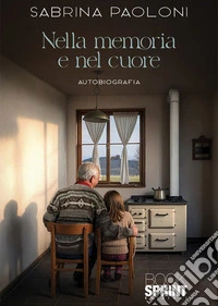 Nella memoria e nel cuore. E-book. Formato EPUB ebook