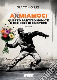 A(r)miamoci. E-book. Formato EPUB ebook