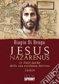 Jesus Nazarenus. E-book. Formato EPUB ebook