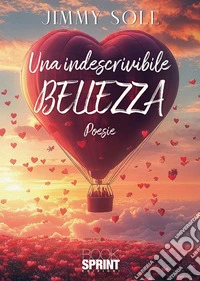 Una indescrivibile bellezza. E-book. Formato EPUB ebook