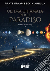 Ultima chiamata per il Paradiso. E-book. Formato EPUB ebook