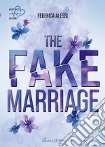 The fake marriage. E-book. Formato EPUB