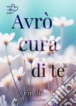 Avrò cura di te. E-book. Formato EPUB