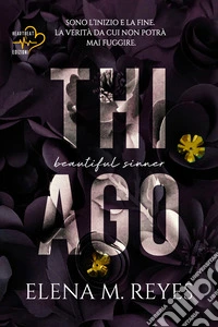 Thiago: Beautiful Sinners vol. 3. E-book. Formato EPUB ebook
