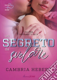 Un segreto da svelare. E-book. Formato EPUB ebook