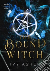 The Bound Witch. E-book. Formato EPUB ebook