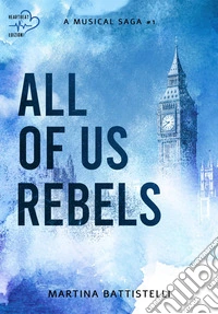 All of us rebels. E-book. Formato EPUB ebook