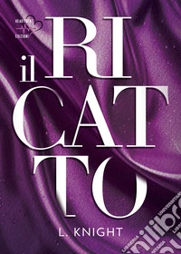 Il ricatto. E-book. Formato EPUB ebook