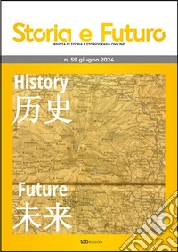 Storia e Futuro | numero 59giugno 2024. E-book. Formato PDF ebook