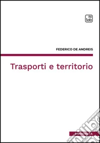 Trasporti e territorio. E-book. Formato EPUB ebook