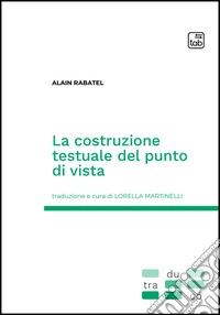 La costruzione testuale del punto di vista. E-book. Formato EPUB ebook