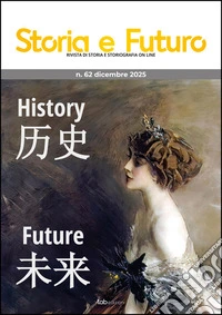 Storia e Futuro | numero 62Dicembre 2025. E-book. Formato PDF ebook