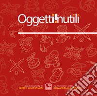Oggetti inutili. E-book. Formato PDF ebook
