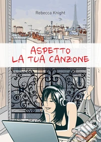 Aspetto la tua canzone. E-book. Formato EPUB ebook