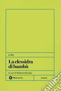 La clessidra di bambù. E-book. Formato EPUB ebook