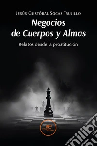 Negocios de Cuerpos y Almas. E-book. Formato EPUB ebook