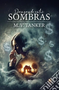 Danzando entre sombras. E-book. Formato EPUB ebook