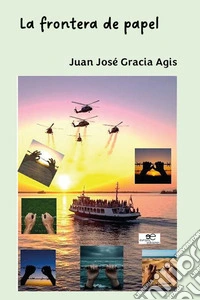 La frontera de papel. E-book. Formato EPUB ebook