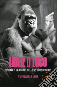 Líder o Loco. E-book. Formato EPUB ebook