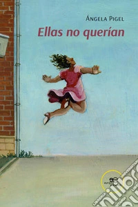 Ellas no querían. E-book. Formato EPUB ebook
