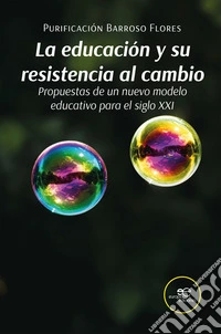 La educación y su resistencia al cambio. E-book. Formato EPUB ebook