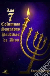 Las 7 Columnas Sagradas Pérdidas de Dios. E-book. Formato EPUB ebook